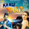 About Kaali Thar Song